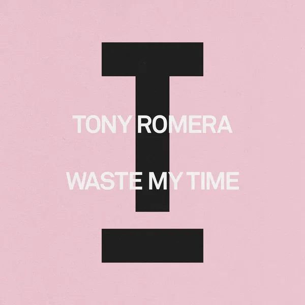 Waste My Time