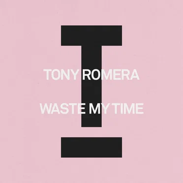 Waste My Time