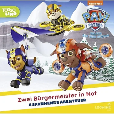 Zwei Bürgermeister in Not - 4 Spannende Abentuer by PAW Patrol - album cover