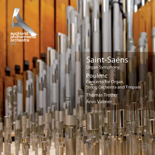 Saint‐Saëns: Organ Symphony - Poulenc: Organ Concerto