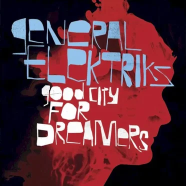 Good City for Dreamers