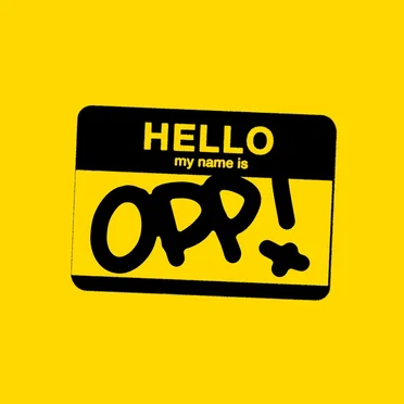 MY NAME IS OPP!