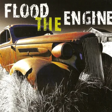 Flood The Engine by Flood The Engine - album cover