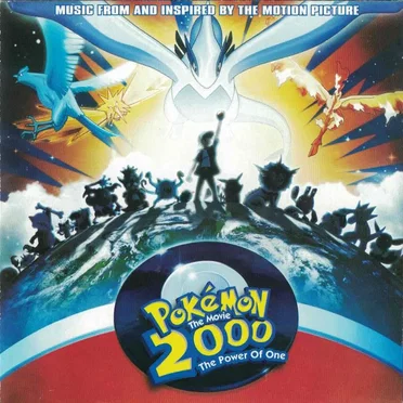 Pokémon 2000: The Power of One: Music From and Inspired by the Motion Picture by Various Artists - album cover