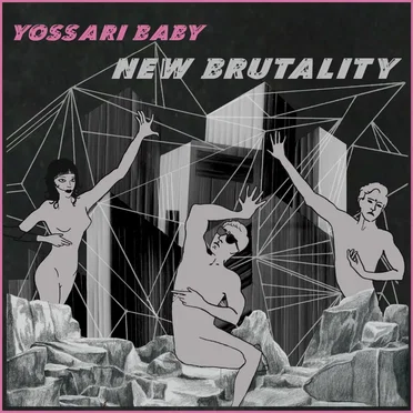 New Brutality by Yossari Baby - album cover