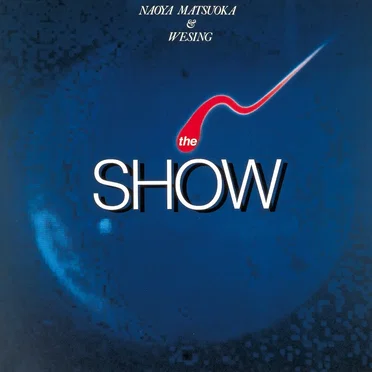 THE SHOW by Naoya Matsuoka - album cover