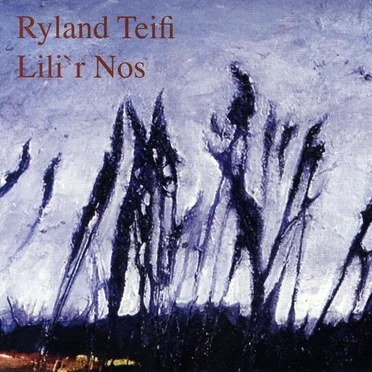 Lili’r Nos by Ryland Teifi - album cover