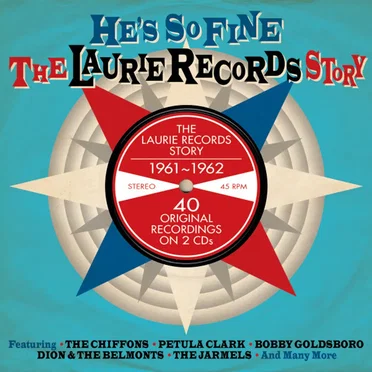 He's So Fine: The Laurie Records Story by Various Artists - album cover