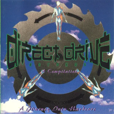 Direct Drive - A Journey Into Hardcore by Various Artists - album cover