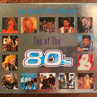 The Ultimate 80’s Collection: Top of the 80’s by Various Artists - album cover