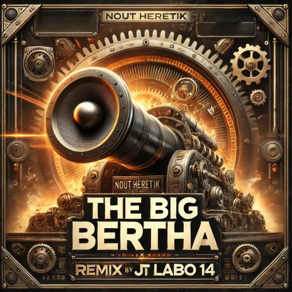 The Big Bertha (remix by JT Labo 14)