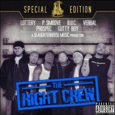 The Right Crew by Slaughterhouse - album cover