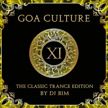 Goa Culture XI - The Classic Trance Edition