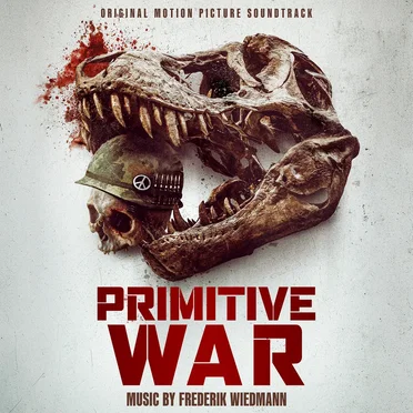 Primitive War: Original Motion Picture Soundtrack