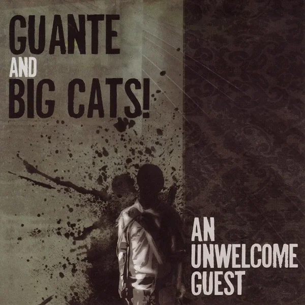 An Unwelcome Guest