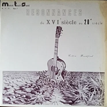 Résonnances du XVI° Siècles au 20° Siècle