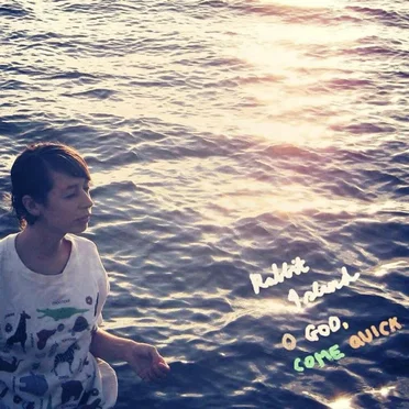 O God, Come Quick by Rabbit Island - album cover