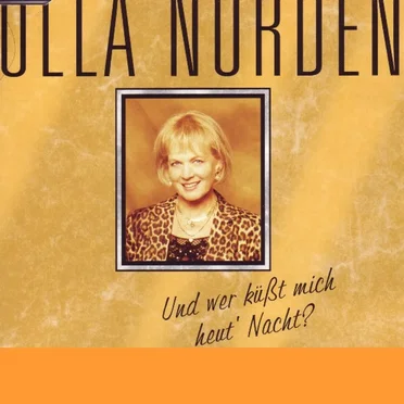 Und wer küßt mich heut' Nacht?