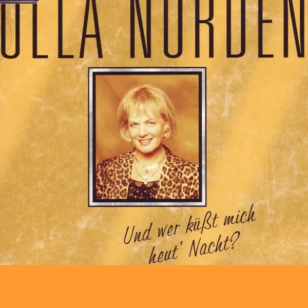 Und wer küßt mich heut' Nacht?