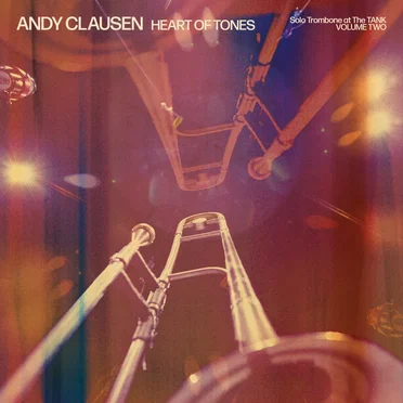 Heart of Tones: Solo Trombone at the TANK, Vol. 2
