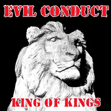 King of Kings by Evil Conduct - album cover