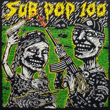 Sub Pop 100 by Various Artists - album cover