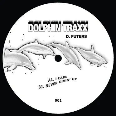 I Care / Never Givin’ Up by D. Futers - album cover