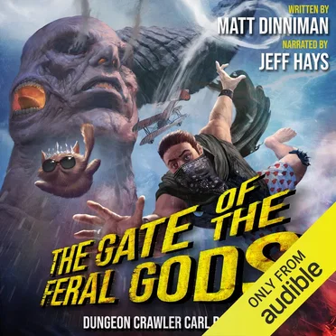 The Gate of the Feral Gods: Dungeon Crawler Carl, Book 4 by Matt Dinniman - album cover