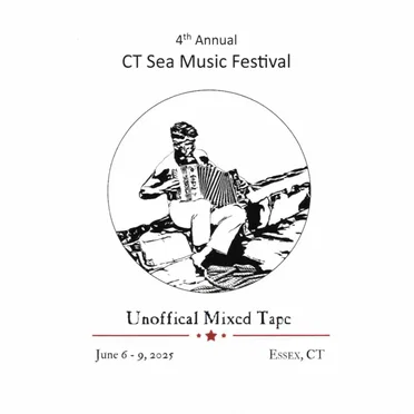 4th Annual CT Sea Music Festival Unofficial Mixed Tape by Various Artists - album cover