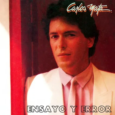 Ensayo y Error by Carlos Mata - album cover