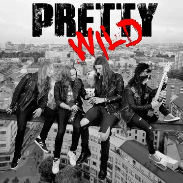 Pretty Wild by Pretty Wild - album cover