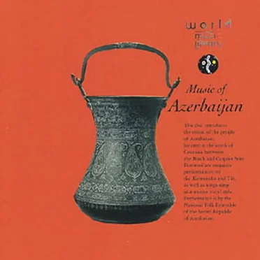 Music of Azerbaijan by Various Artists - album cover