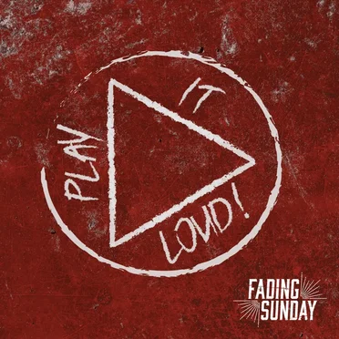 Play It Loud by Fading Sunday - album cover