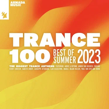 Trance 100 - Best of Summer 2023 by Various Artists - album cover