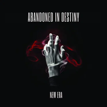 New Era by Abandoned in Destiny - album cover