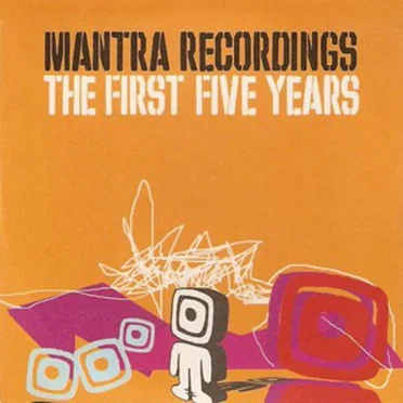 Mantra Recordings: The First Five Years by Various Artists - album cover