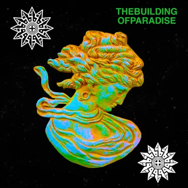 The Building of Paradise