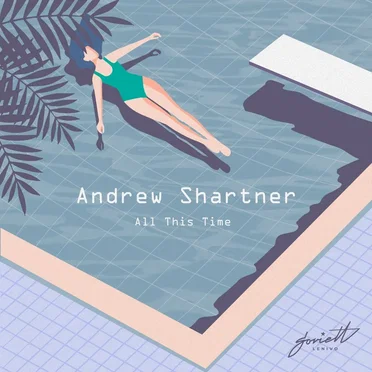 All This Time by Andrew Shartner - album cover