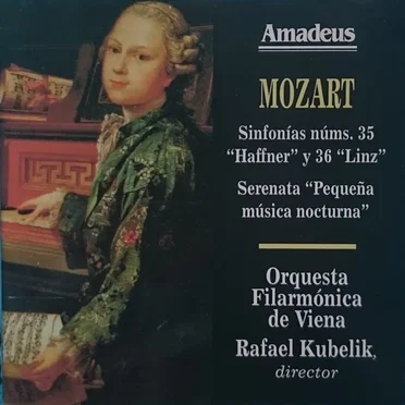 Sinfonías Núms. 35 "Haffner" y 36 "Linz". Serenata "Pequeña Música Nocturna"