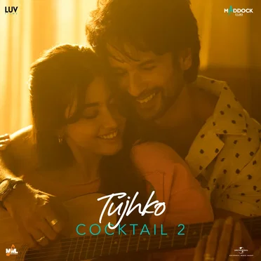 Tujhko (From “Cocktail 2”)