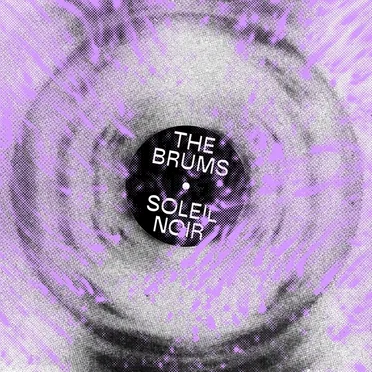 Soleil Noir by The Brums - album cover