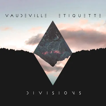 Divisions by Vaudeville Etiquette - album cover