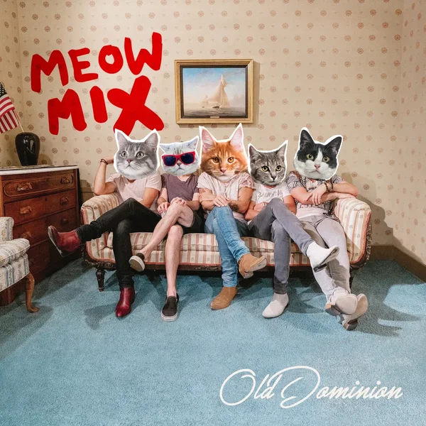 Old Dominion (Meow mix)
