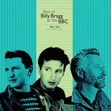 Best of Billy Bragg at the BBC 1983 – 2019