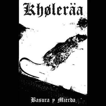 Basura Y Mierda by Khøleräa - album cover