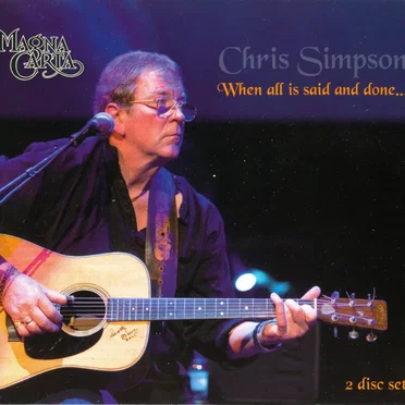 When All Is Said and Done... by Chris Simpson - album cover
