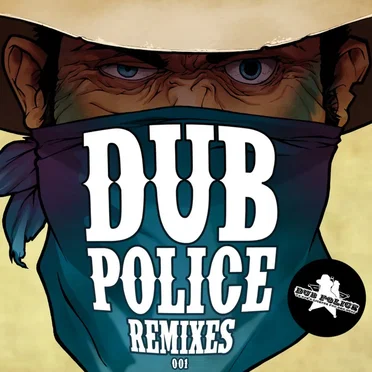 Dub Police Remixes by Various Artists - album cover