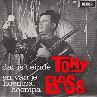 Dat is ’t einde / En van je hoempa hoempa