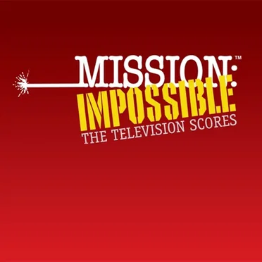 Mission: Impossible: The Television Scores by Various Artists - album cover