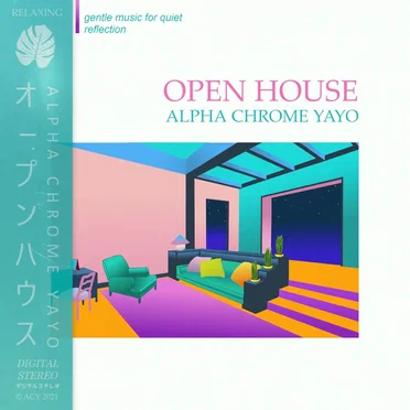 Open House by Alpha Chrome Yayo - album cover